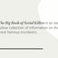 The Big Book of Serial Killers (An Encyclopedia of Serial Killers)