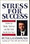 Stress for Success