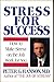 Stress for Success