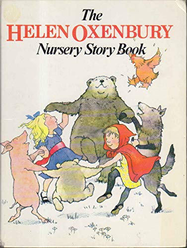 The Helen Oxenbury Nursery Story Book