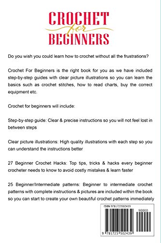 Crochet For Beginners: A Complete Step By Step Guide With Picture illustrations To Learn Crocheting The Quick & Easy Way