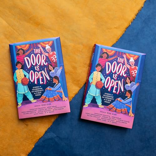 The Door Is Open: Stories of Celebration and Community by 11 Desi Voices