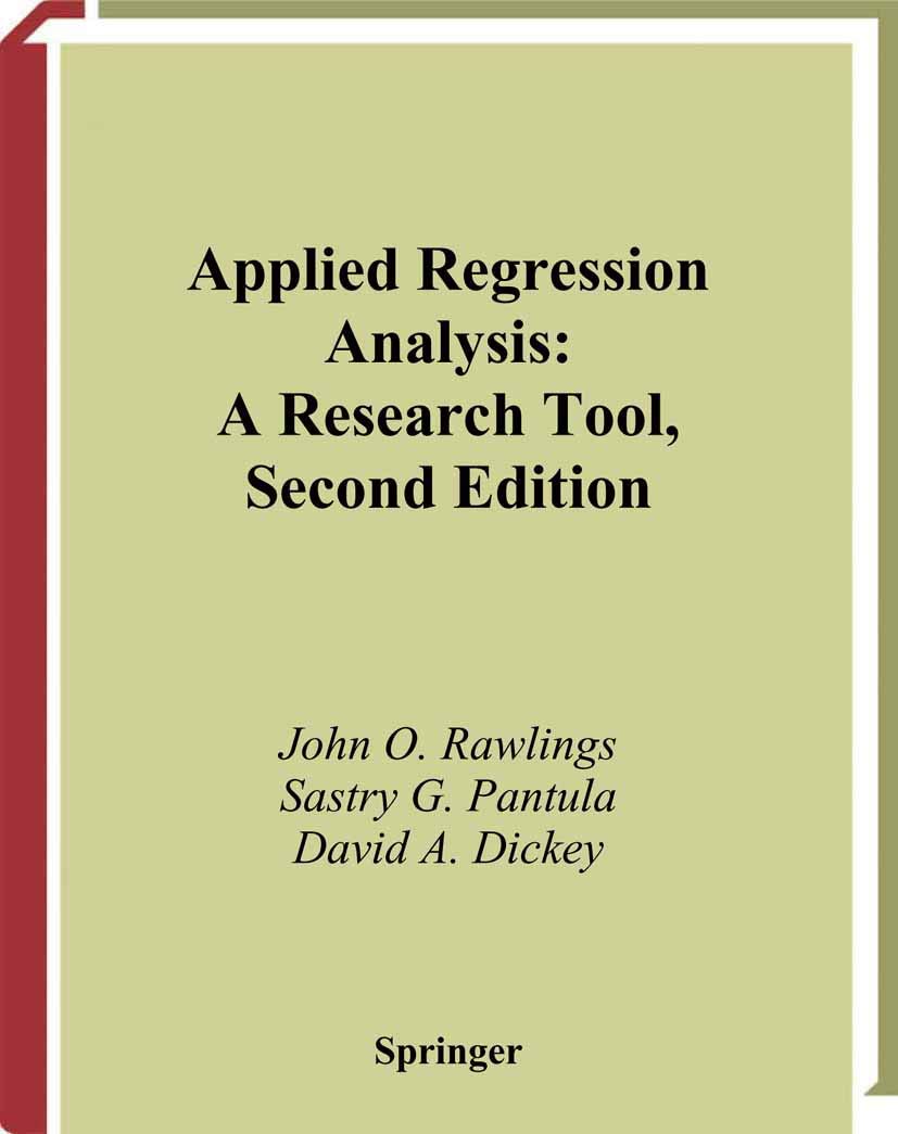 Applied Regression Analysis: A Research Tool (Springer Texts in Statistics)