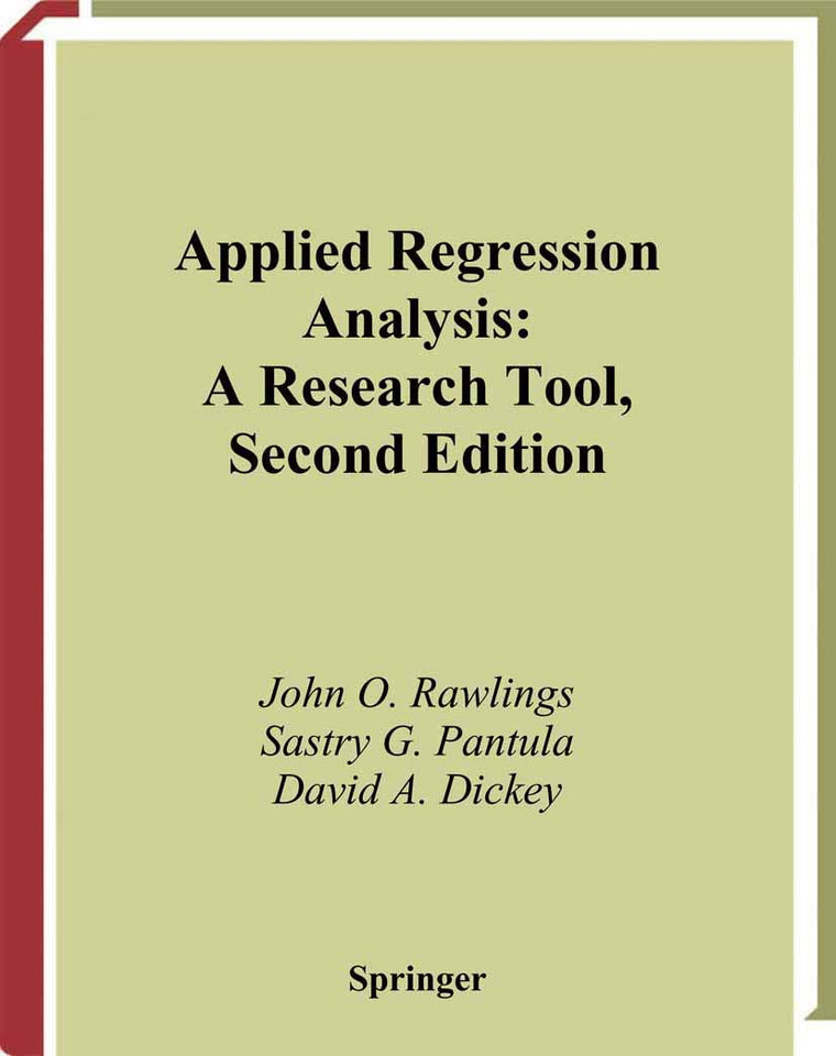 Applied Regression Analysis: A Research Tool (Springer Texts in Statistics)