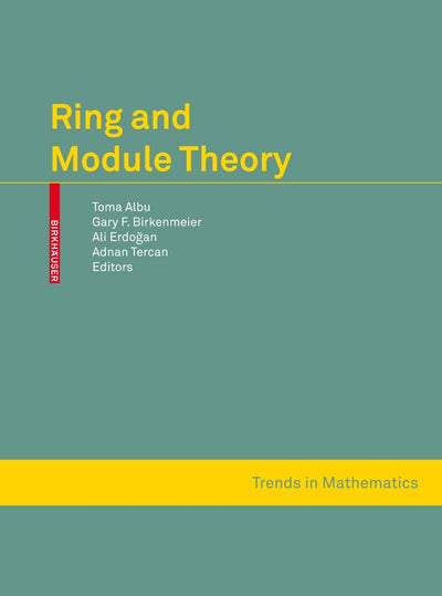 Ring and Module Theory (Trends in Mathematics)