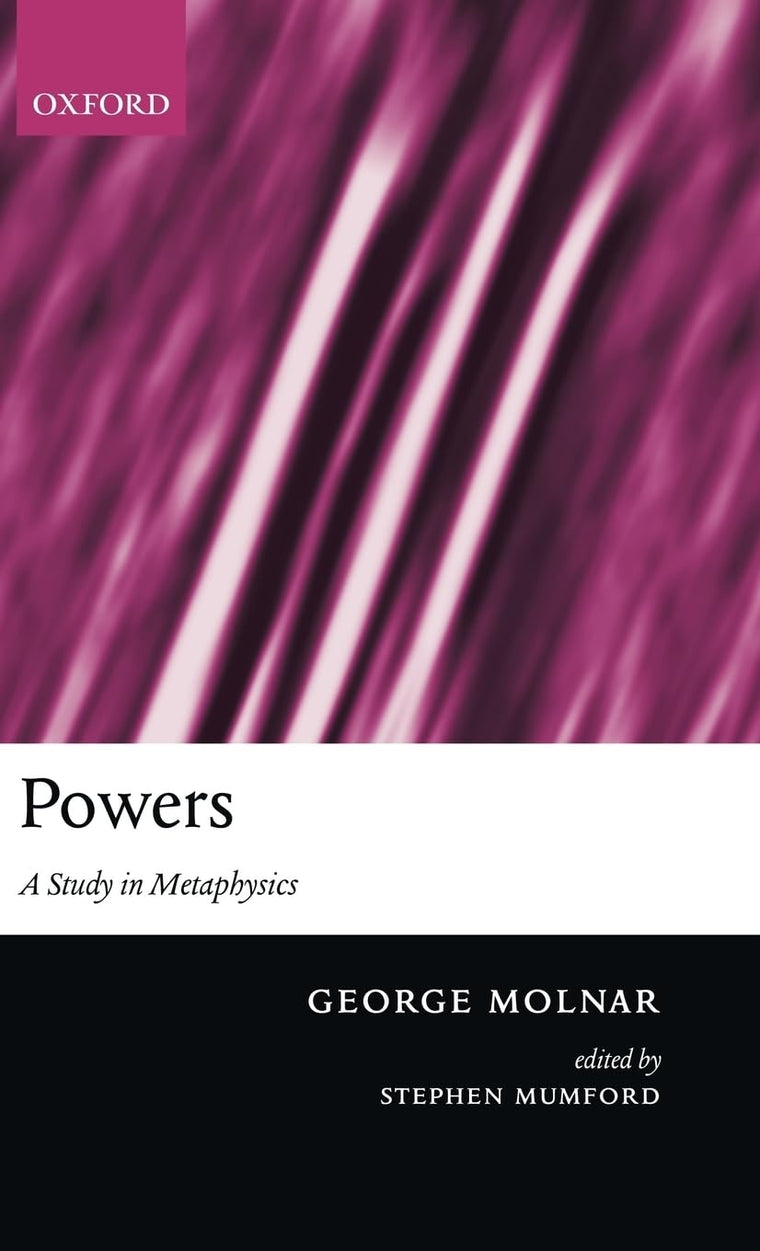 Powers: A Study in Metaphysics