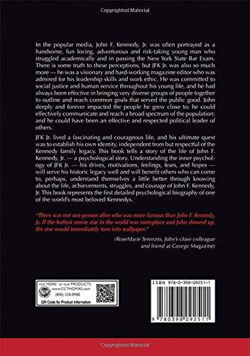 A Psychobiography of John F. Kennedy, Jr.: Understanding His Inner Life, Achievements, Struggles, and Courage