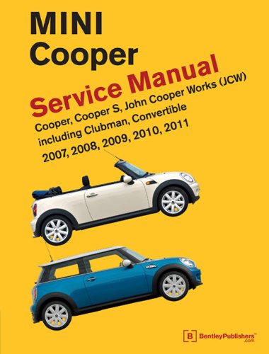 MINI Cooper (R55, R56, R57) Service Manual: 2007, 2008, 2009