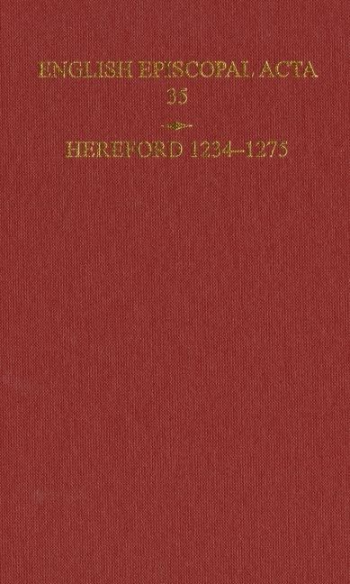 English Episcopal Acta 35, Hereford 1234-1275