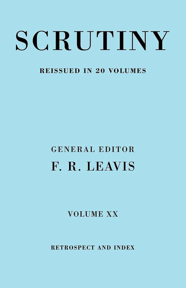 Scrutiny vol. 20 Index & Retrosp (Scrutiny: A Quarterly Review 20 Volume Paperback Set 1932-53)