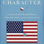 American Character: A History of the Epic Struggle Between Individual Liberty and the Common Good
