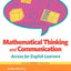 Mathematical Thinking and Communication: Access for English Learners