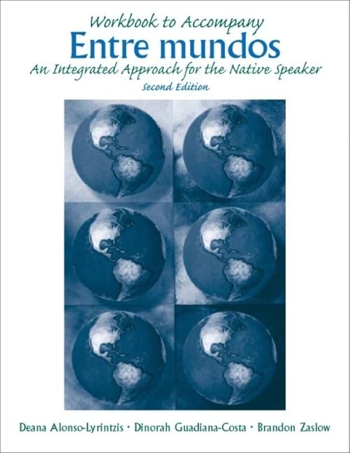 Workbook to Accompany Entre Mundos: An Integrated Approach f