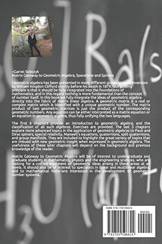 Matrix Gateway to Geometric Algebra, Spacetime and Spinors — back cover