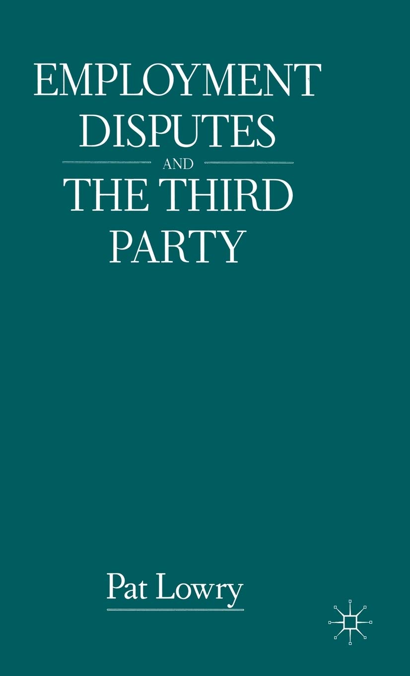 Employment Disputes and the Third Party