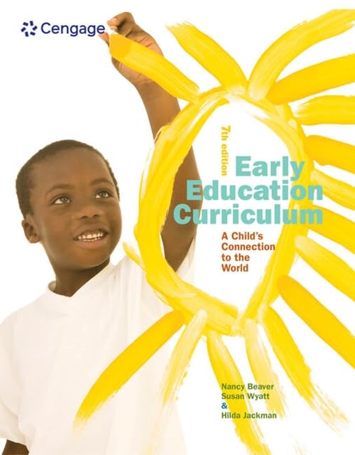 Early Education Curriculum: A Child?s Connection to the World