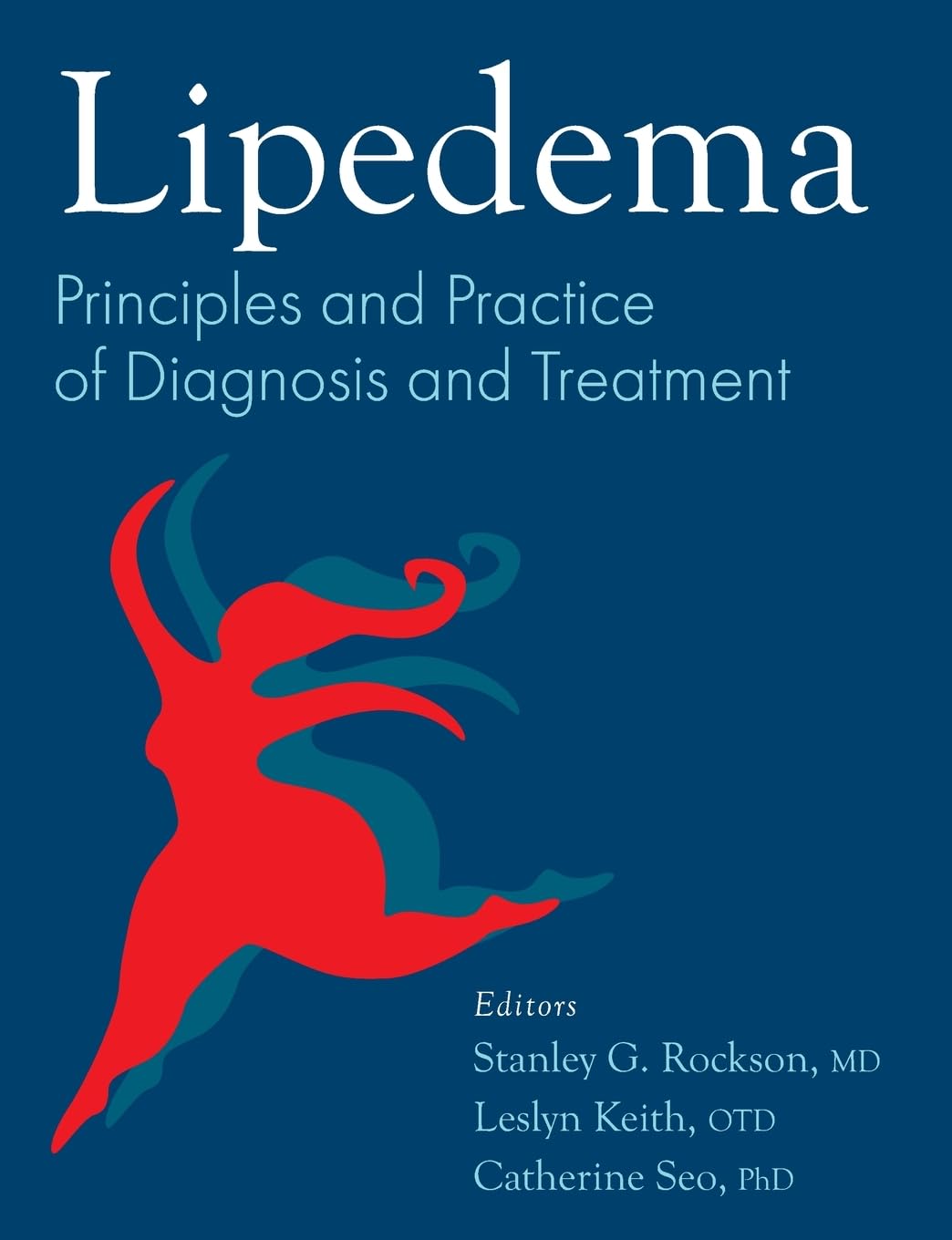 Lipedema: Principles and Practice of Diagnosis and Treatment