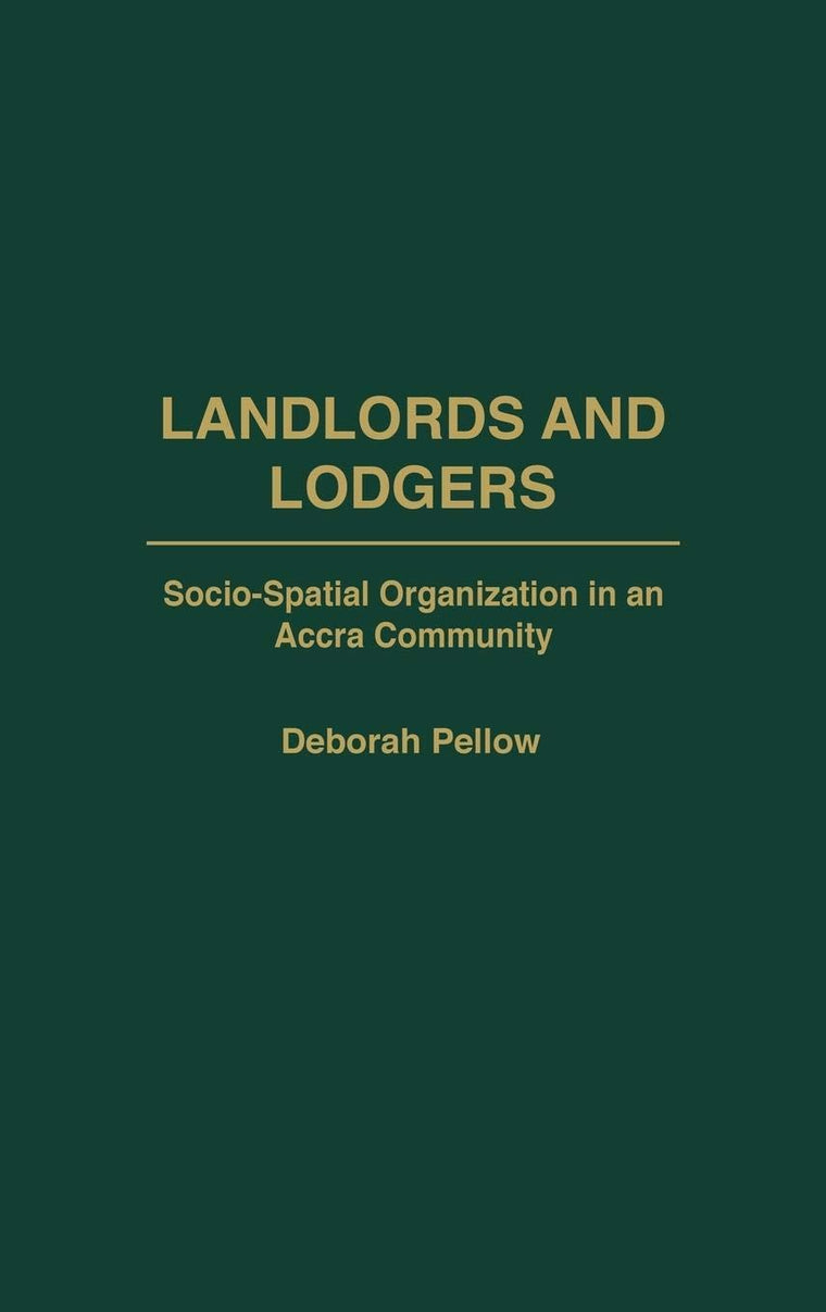 Landlords and Lodgers: Socio-Spatial Organization in an Accra Community