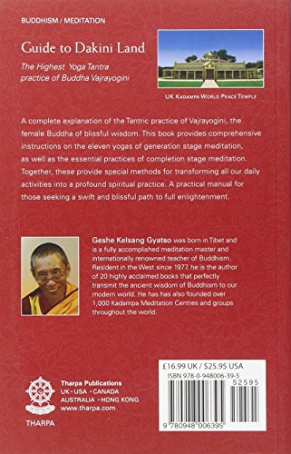 Guide to Dakini Land: The Highest Yoga Tantra practice of Buddha Vajrayogini
