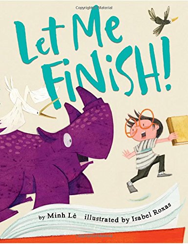 Let Me Finish! by Minh Lê