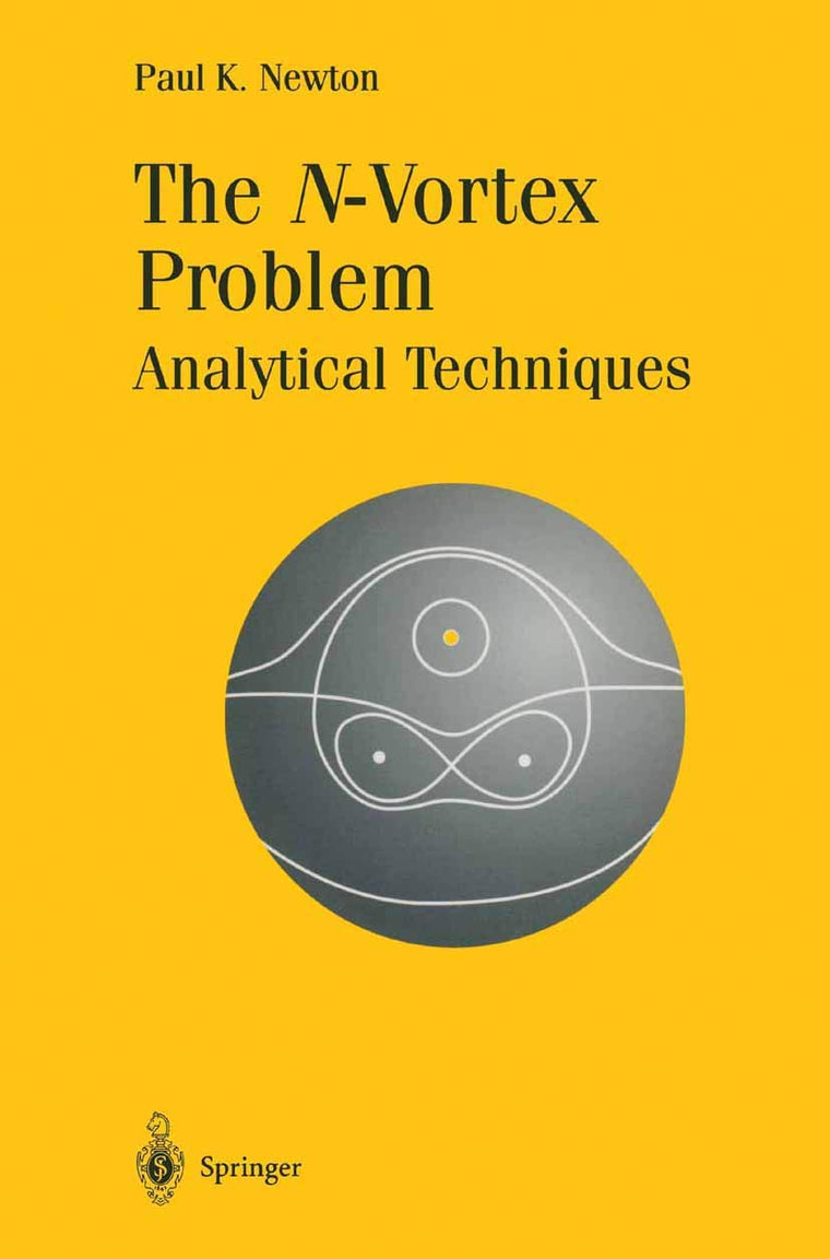 The N-Vortex Problem: Analytical Techniques (Applied Mathematical Sciences, 145)
