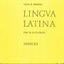 Lingua Latina: Part II: Indices (Latin Edition)