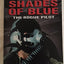 Darker Shades of Blue: The Rogue Pilot