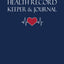Health Record Keeper & Journal / A Personal Medical Logbook: Simple - Organized - Complete: Track Family History, Medications, Doctor's Appointments, ... Cover (Personal Medical Log Book Series)