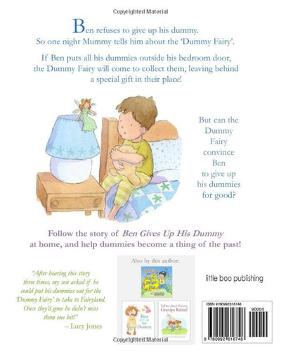 Ben Gives Up His Dummy: The book that makes children want to move on from dummies!