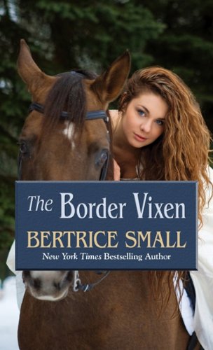The Border Vixen (Border Chronicles: Thorndike Press Large Print Romance Series)