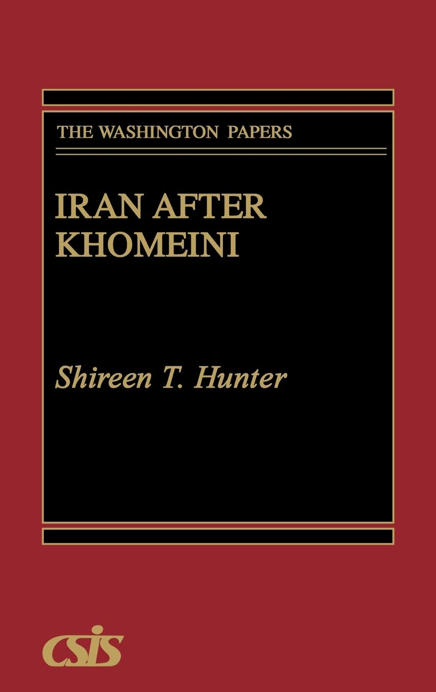 Iran after Khomeini (The Washington Papers)