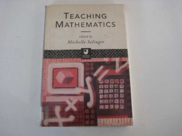 Teaching Mathematics (Pgce Series, E884)