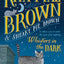 Whiskers in the Dark: A Mrs. Murphy Mystery