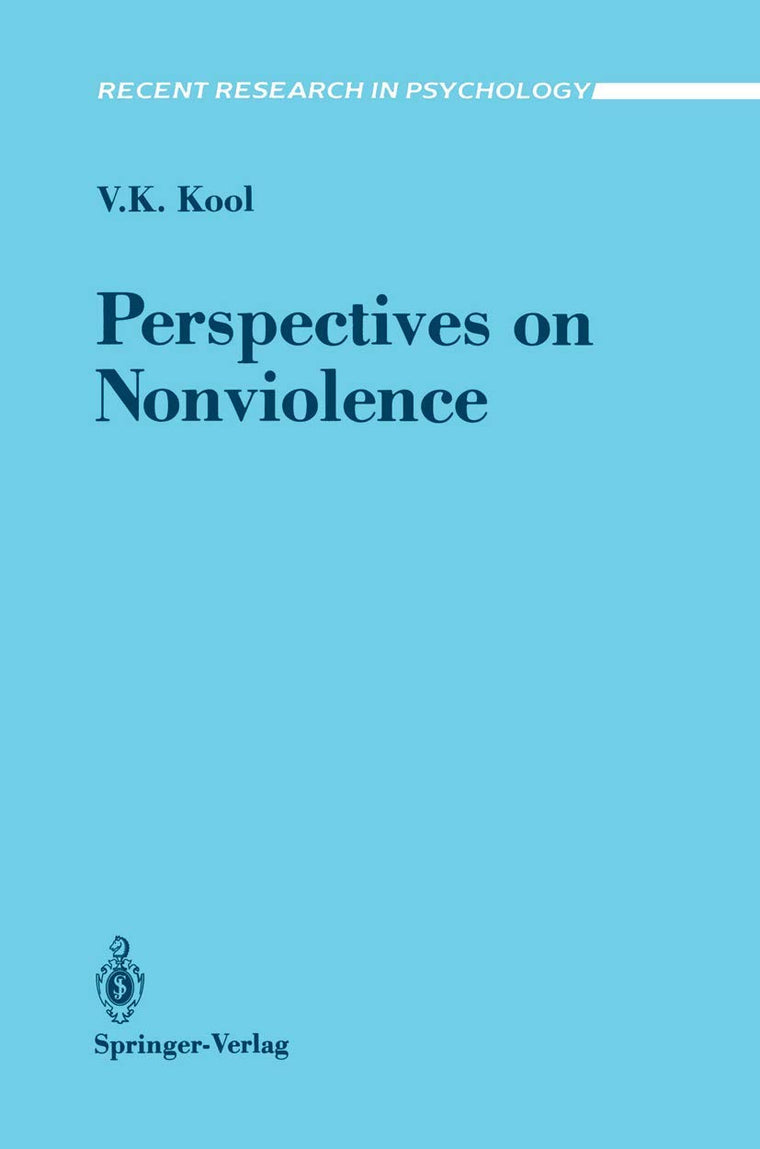 Perspectives on Nonviolence (Recent Research in Psychology)
