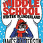 Middle School: Winter Blunderland