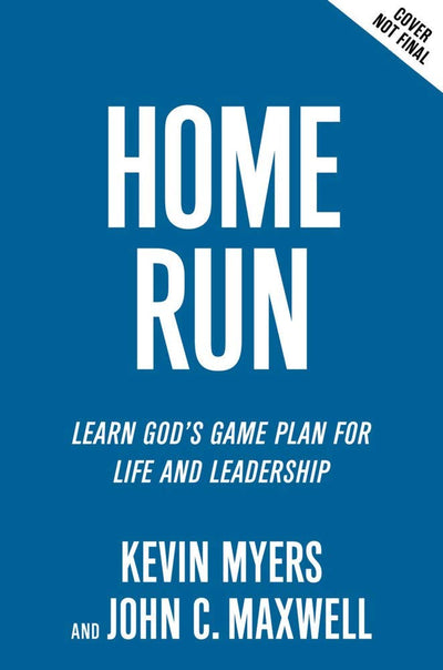 Home Run: Learn God's Game Plan for Life and Leadership