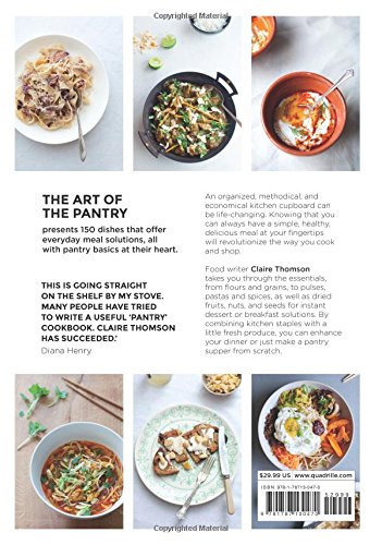 The Art of the Pantry: Save Time and Money with 150 Delicious Recipes