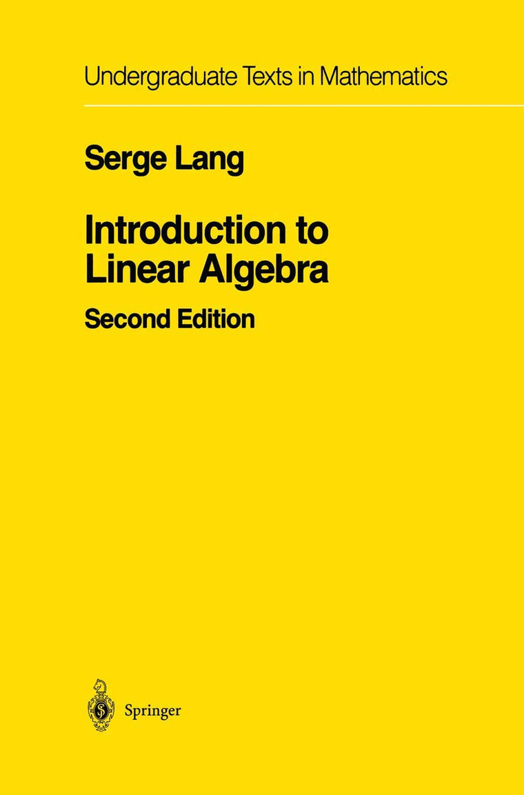 Introduction to Linear Algebra (Undergraduate Texts in Mathe