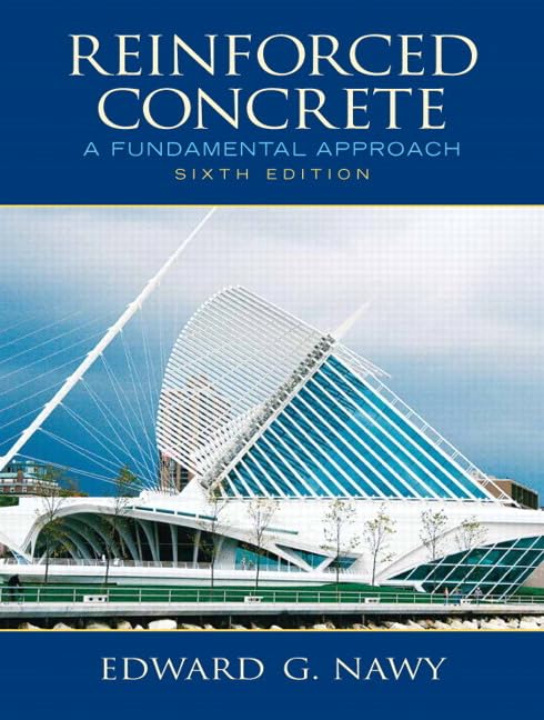 Reinforced Concrete: A Fundamental Approach