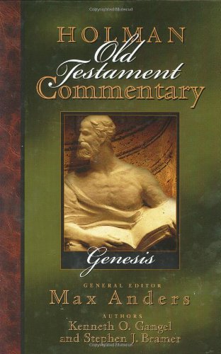 Holman Old Testament Commentary - Genesis (Volume 1)