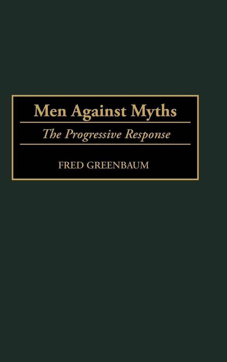 Men Against Myths: The Progressive Response