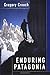 Enduring Patagonia