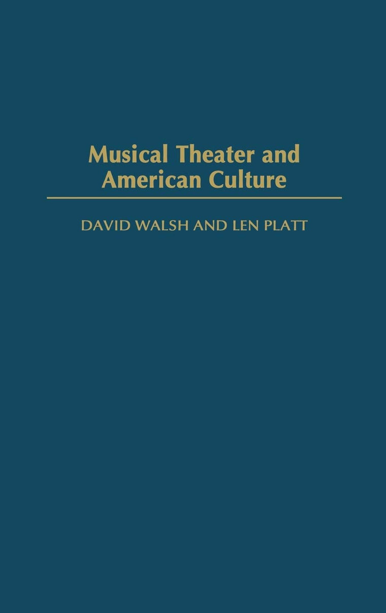 Musical Theater and American Culture