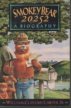 Smokey Bear 20252: A Biography