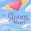 Giving Heart: Unlocking the Transformative Power of Generosity in Your Life