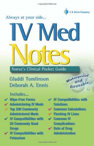 IV Med Notes: Nurse's Clinical Pocket Guide