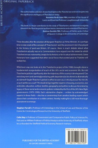 The Legacy of Thatcherism: Assessing and Exploring Thatcherite Social and Economic Policies (British Academy Original Paperbacks)