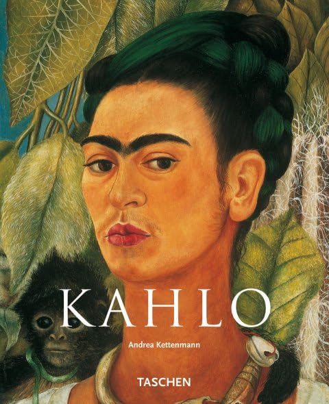 Frida Kahlo: 1907-1954 Dolor Y Pasion