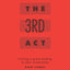 The 3rd Act: Writing a Great Ending to Your Screenplay