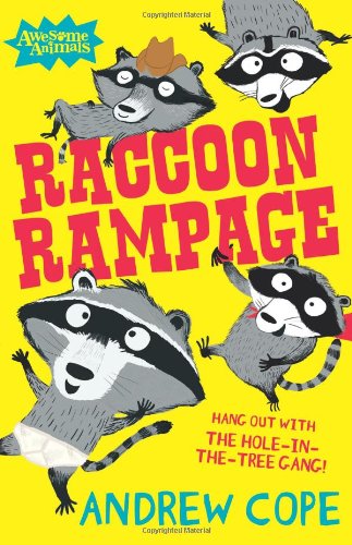Raccoon Rampage (Awesome Animals)